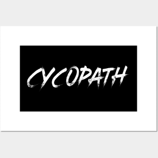 CYCOPATH Fun Bicycle Lover Cyclist Bike Fanatic Posters and Art